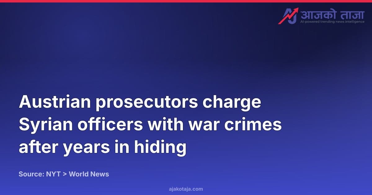 Austrian prosecutors charge Syrian officers with war crimes after years in hiding