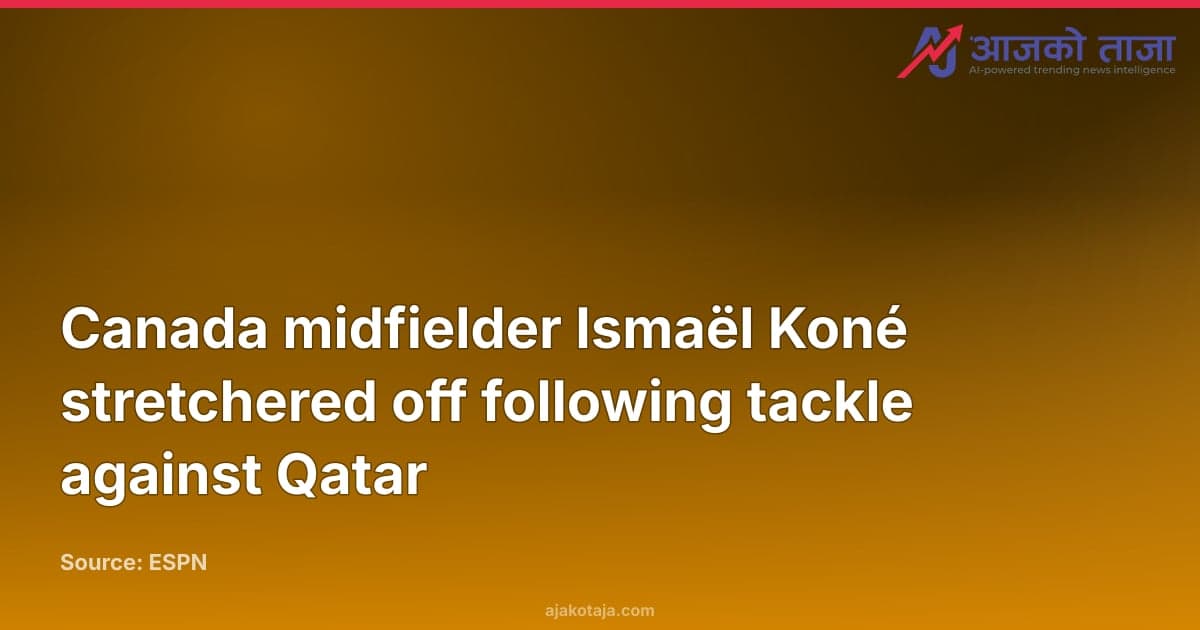 Canada midfielder Ismaël Koné stretchered off following tackle against Qatar
