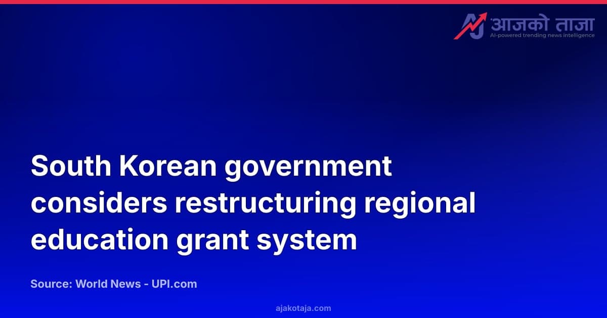 South Korean government considers restructuring regional education grant system