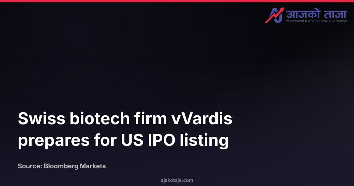 Swiss biotech firm vVardis prepares for US IPO listing