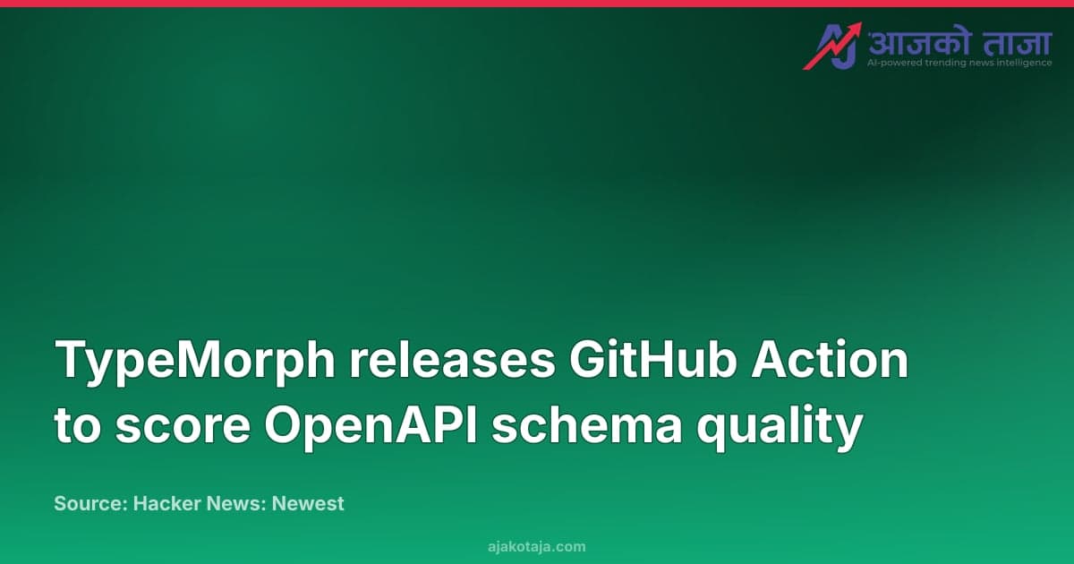TypeMorph releases GitHub Action to score OpenAPI schema quality