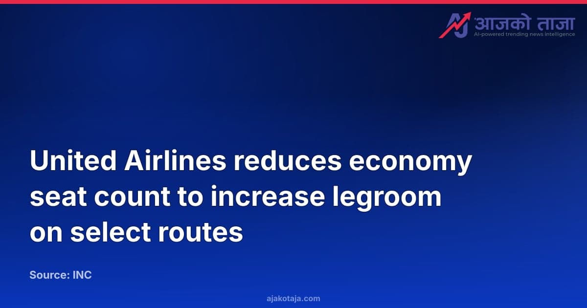 United Airlines reduces economy seat count to increase legroom on select routes